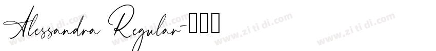 Alessandra Regular字体转换 Alessandra Regular字体转换
